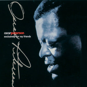 Oscar Peterson : Exclusively For My Friends (4xCD, Comp + Box)