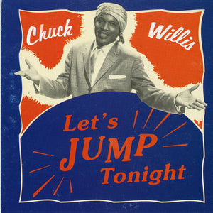 Chuck Willis : Let's Jump Tonight (CD, Comp, RE)