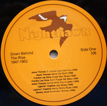 Load image into Gallery viewer, Various : Down Behind The Rise 1947-1953 (LP, Comp, Mono, RP)
