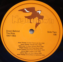 Load image into Gallery viewer, Various : Down Behind The Rise 1947-1953 (LP, Comp, Mono, RP)
