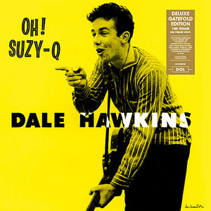 Dale Hawkins : Oh! Suzy-Q (LP, Album, 180)
