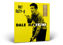 Load image into Gallery viewer, Dale Hawkins : Oh! Suzy-Q (LP, Album, 180)
