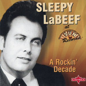 Sleepy La Beef : A Rockin' Decade (CD, Comp, RE, RM)