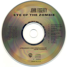 Load image into Gallery viewer, John Fogerty : Eye Of The Zombie (CD, Album, RE)
