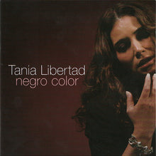 Load image into Gallery viewer, Tania Libertad : Negro Color (CD, Album)
