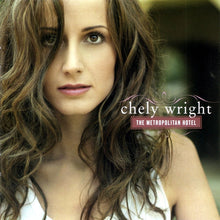 Load image into Gallery viewer, Chely Wright : The Metropolitan Hotel (CD, Album)
