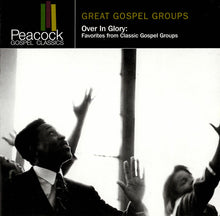 Load image into Gallery viewer, Various : Great Gospel Groups: Over In Glory Favorites From The Classic Gospel Groups (CD, Comp)
