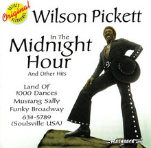 Load image into Gallery viewer, Wilson Pickett : In The Midnight Hour And Other Hits (CD, Comp)
