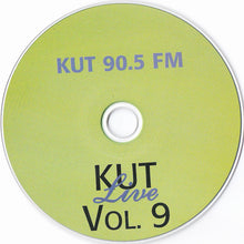 Load image into Gallery viewer, Various : KUT Live Vol. 9 - KUT 90.5 FM (CD, Album)
