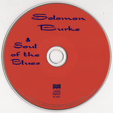 Load image into Gallery viewer, Solomon Burke : Soul Of The Blues (CD, Album)
