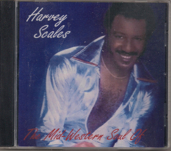 Harvey Scales : The Mid-Western Soul Of (CD, Comp)