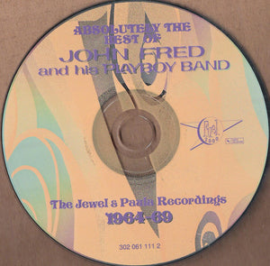 John Fred And His Playboy Band* : Absolutely The Best Of John Fred And His Playboy Band (The Jewel & Paul Recordings 1964-69) (CD, Comp, RM)