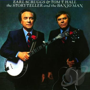 Earl Scruggs & Tom T. Hall : The Storyteller And The Banjo Man (CD, Album)