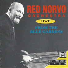 Load image into Gallery viewer, Red Norvo Orchestra* : Live From The Blue Gardens (CD, Album, Mono)
