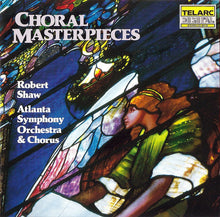 Load image into Gallery viewer, Robert Shaw, Atlanta Symphony Orchestra &amp; Chorus* : Choral Masterpieces (CD, Album)
