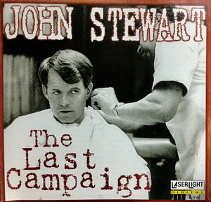 John Stewart (2) : The Last Campaign  (CD, Album)