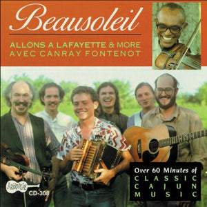 Beausoleil With Canray Fontenot : Allons A Lafayette & More (CD, Album, RE)