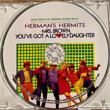 Load image into Gallery viewer, Herman's Hermits : Mrs. Brown, You've Got A Lovely Daughter / Hold On - Music From The Original Soundtrack  (CD, Comp)
