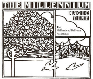 The Millennium : Magic Time: The Millennium/Ballroom Recordings (3xCD, Comp)