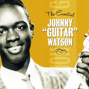 Johnny Guitar Watson : The Essential Johnny "Guitar" Watson (CD, Album, Comp)