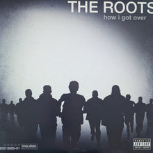 Load image into Gallery viewer, The Roots : How I Got Over (LP, Album)
