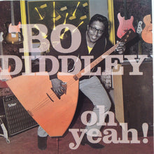 Load image into Gallery viewer, Bo Diddley : Oh Yeah! (CD, Comp)
