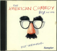 Load image into Gallery viewer, Various : The American Comedy Box 1915 - 1994 - But Seriously... Sampler (CD, Comp, Promo)
