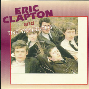 Eric Clapton & The Yardbirds : Draggin' My Tail (CD, Comp)
