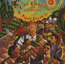 Load image into Gallery viewer, Los Lobos With Lalo Guerrero : Papa's Dream (CD, Album)
