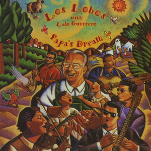 Los Lobos With Lalo Guerrero : Papa's Dream (CD, Album)