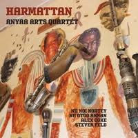 Anyaa Arts Quartet, Nii Noi Nortey, Nii Otoo Annan, Alex Coke, Steven Feld : Harmattan (CD, Album)