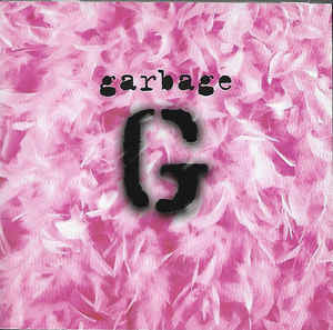 Garbage : Garbage (CD, Album, RE)