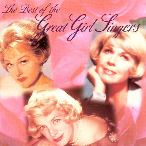 Various : The Best of the Great Girl Singers (CD, Album, Comp)