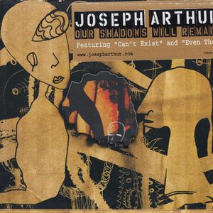 Joseph Arthur : Our Shadows Will Remain (CD, Album)