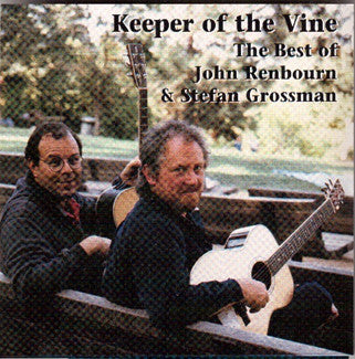 John Renbourn & Stefan Grossman : Keeper Of The Vine (CD, Album, Comp)