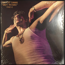 Load image into Gallery viewer, Low Cut Connie : Dirty Pictures (Part 2) (LP, Album)
