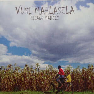 Vusi Mahlasela : Silang Mabele (CD, Album)