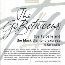 Load image into Gallery viewer, The Go-Betweens : Liberty Belle And The Black Diamond Express (CD, Album, RE, RM)
