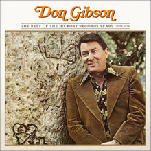 Load image into Gallery viewer, Don Gibson : The Best Of The Hickory Records Years (1970-1978) (CD, Comp)
