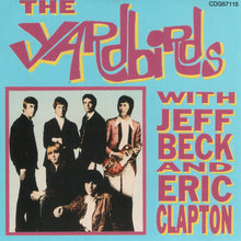 Load image into Gallery viewer, The Yardbirds : The Yardbirds With Jeff Beck And Eric Clapton (CD, Album, Comp)

