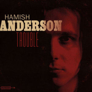 Hamish Anderson (3) : Trouble (CD, Album)
