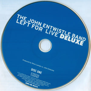 The John Entwistle Band : Left For Live - Deluxe The Complete Live Performance... (2xCD, Album, Dlx)