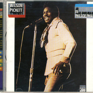 Wilson Pickett : In Philadelphia (CD, Album, RE, RM)