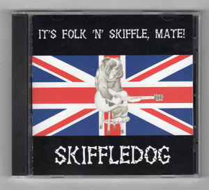 Skiffledog : It's Folk 'N' Skiffle, Mate (CD, Album)