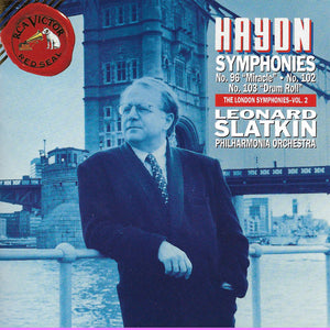 Haydn*, Leonard Slatkin, Philharmonia Orchestra : Symphonies No. 96 "Miracle" • No. 102 • No. 103 "Drum Roll" (The London Symphonies - Vol. 2) (CD, Album, Club)