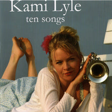 Load image into Gallery viewer, Kami Lyle : Ten Songs (CD, Album)
