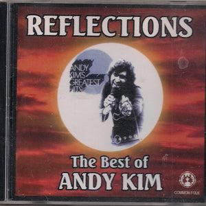 Andy Kim : Reflections: The Best Of Andy Kim (CD, Comp)