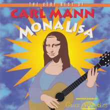 Load image into Gallery viewer, Carl Mann : The Very Best Of Carl Mann: Mona Lisa (CD, Comp, RM)
