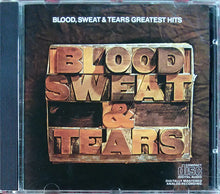 Load image into Gallery viewer, Blood, Sweat &amp; Tears* : Blood, Sweat &amp; Tears Greatest Hits (CD, Comp, RE, RP, Pit)
