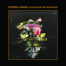 Load image into Gallery viewer, Funeral Horse : Psalms For The Mourning (LP, Album, Cle)
